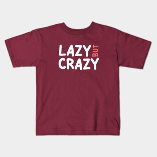 LAZY BUT CRAZY, #2 Red (White) Kids T-Shirt